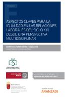 Aspectos Claves Para La Igualdad En Las Relaciones Laborales Del Siglo Xxi