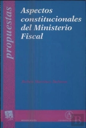 Aspectos Constitucionales Del Ministerio Fiscal