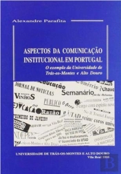 Aspectos da Comunicação Institucional em Portugal O Exemplo da Utad