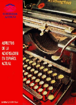 Bertrand.pt - Aspectos De La Adversación En El Español Actual