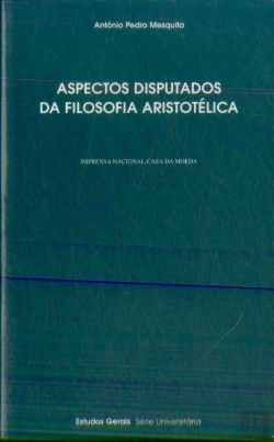 Bertrand.pt - Aspectos Disputados da Filosofia Aristotélica