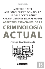 Aspectos Esenciales De La Criminología Actual