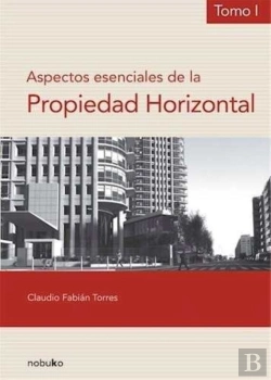 Bertrand.pt - Aspectos Esenciales De La Propiedad Horizontal Tomo I