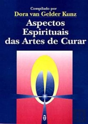 Aspectos Espirituais das Artes de Curar