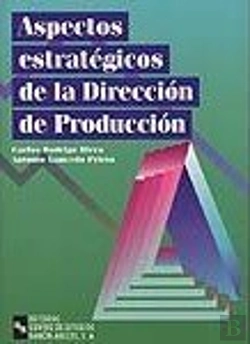 Bertrand.pt - Aspectos Estrategicos De La Direccion De Produccion 