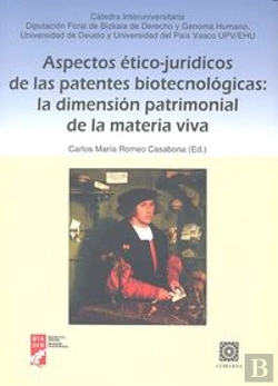 Bertrand.pt - Aspectos Ético-Jurídicos De Las Patentes Biotecnológicas