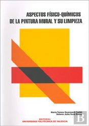Aspectos Físico-Químicos De La Pintura Mural Y Su Limpieza