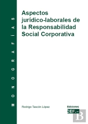 Aspectos Jurídico-Laborales De La Responsabilidad Social Corporativa