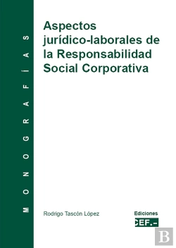 Bertrand.pt - Aspectos Jurídico-Laborales De La Responsabilidad Social Corporativa