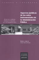 Aspectos Jurídicos De Los Entes Instrumentales De La Administración Pública