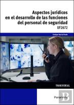 Aspectos Juridicos En El Desarrollo De Las Funciones Del Personal De Seguridad