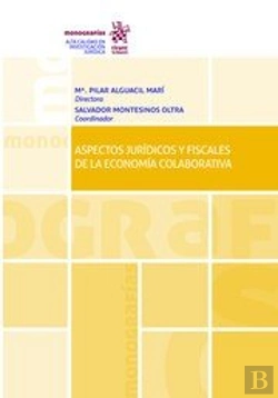 Bertrand.pt - Aspectos Jurídicos Y Fiscales De La Economía Colaborativa