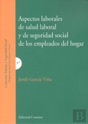 Aspectos Laborales De Salud Laboral Y De Seguridad Social De Los Empleados Del Hogar
