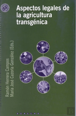 Bertrand.pt - Aspectos Legales De La Agricultura Transgénica