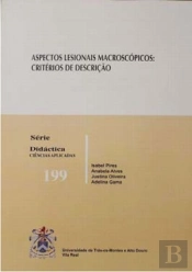 Aspectos Lesionais Macroscópicos