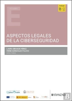 Bertrand.pt - Aspectos Liegales De La Ciberseguridad