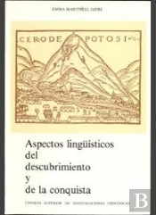 Aspectos Lingüísticos Del Descubrimiento Y De La Conquista