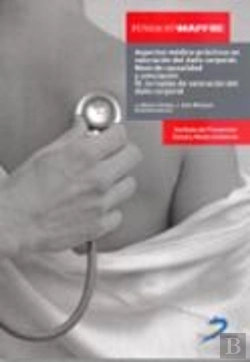 Bertrand.pt - Aspectos Médico-Prácticos En Valoración Del Daño Corporal: Nexo De Causalidad