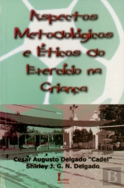 Aspectos Metodológicos e Éticos do Exercício na Criança