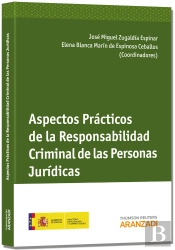 Aspectos Prácticos De La Responsabilidad Criminal De Las Personas Jur¡Dicas