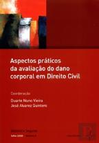 Aspectos Práticos da Avaliação do Dano Corporal em Direito Civil