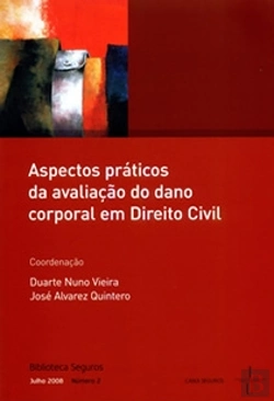 Bertrand.pt - Aspectos Práticos da Avaliação do Dano Corporal em Direito Civil