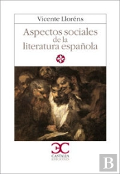 Aspectos Sociales De La Literatura Española .