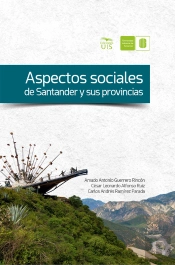 Aspectos Sociales De Santander Y Sus Provincias