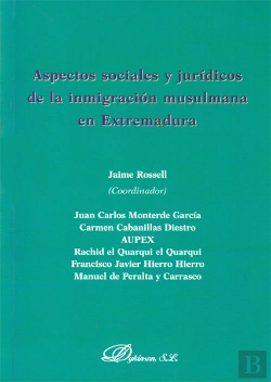 Bertrand.pt - Aspectos Sociales Y Jurídicos De La Inmigración Musulmana En Extremadura