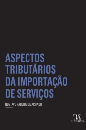 Aspectos Tributários Da Importação De Serviços