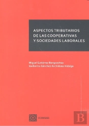 Aspectos Tributarios De Las Cooperativas Y Sociedades Laborales