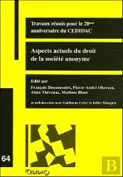 Aspects Actuels Du Droit De La Société Anonyme T.64