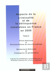 Aspects De La Criminalite Et De La Delinquance Constates En France T.2