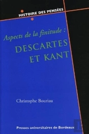 Aspects De La Finitude : Descartes Et Kant