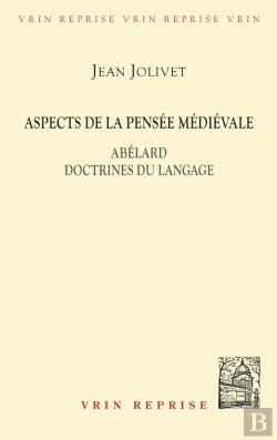 Bertrand.pt - Aspects De La Pensée Medievale : Abelard, Doctrines Du Langage