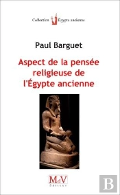 Aspects De La Pensée Religieuse De L'Egypte Ancienne