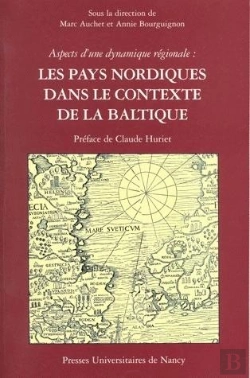 Bertrand.pt - Aspects D'Une Dynamique Regionale, Les Pays Nordiques Dans Le Context E De La Baltique