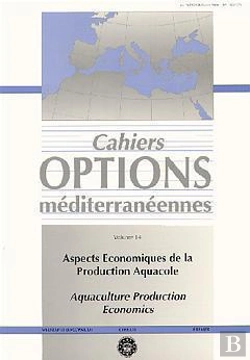 Bertrand.pt - Aspects Economiques De La Production Aquacole Aquaculture Production Economics ; Cahiers Options Mediterranee