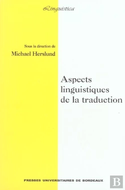 Bertrand.pt - Aspects Linguistiques De La Traduction