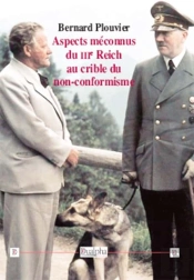 Aspects Méconnus Du Iiie Reich Au Crible Du Non-Conformisme