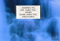 Aspects Of Arctic And Sub-Arctic History