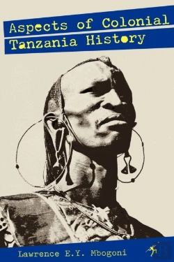 Bertrand.pt - Aspects Of Colonial Tanzania History