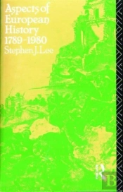 Aspects Of European History 17891980