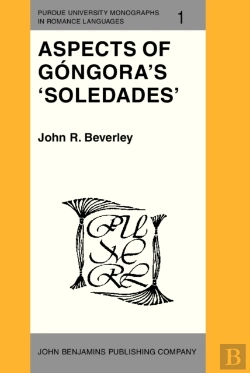 Bertrand.pt - Aspects Of Gongora'S 'Soledades'