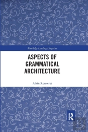 Aspects Of Grammatical Architecture