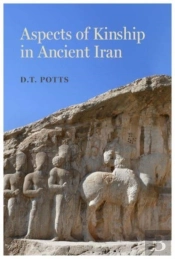 Aspects Of Kinship In Ancient Iran