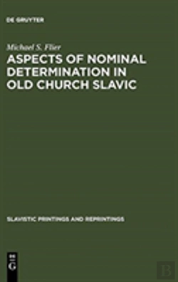 Bertrand.pt - Aspects Of Nominal Determination In Old Church Slavic