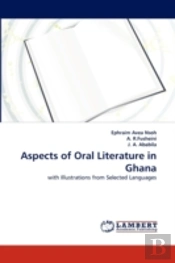 Aspects Of Oral Literature In Ghana
