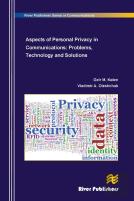Aspects Of Personal Privacy In Communications - Problems, Technology And Solutions