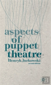 Aspects Of Puppet Theatre